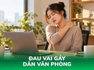 Đau Vai Gáy Dân Văn Phòng: Nguyên Nhân Và Cách Khắc Phục